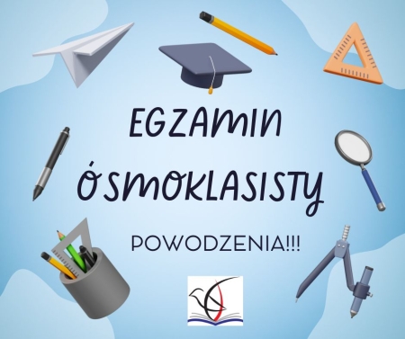 EGZAMIN ÓSMOKLASISTY