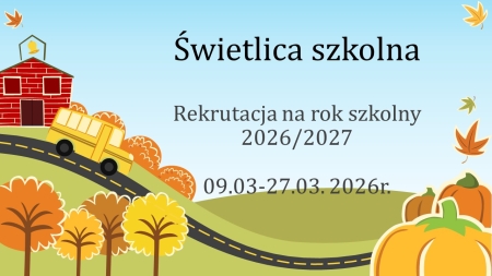 REKRUTACJA DO ŚWIETLICY SZKOLNEJ